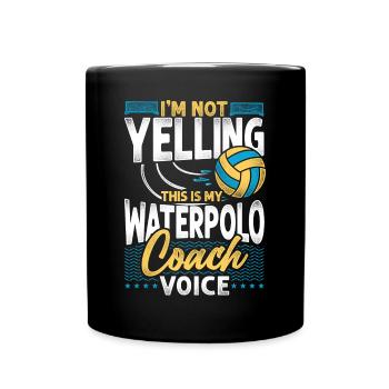 Water Polo Coach Vintage I'm Not - Full Colour Mug - black - Front