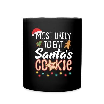 Most Likely To Eat Santas Cookie Xmas Tshirt - Tasse einfarbig - Schwarz - Vorne