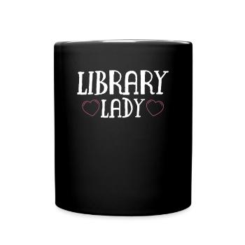 Library Lady Shirt Geschenk - Tasse einfarbig - Schwarz - Vorne