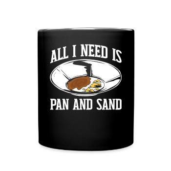 Lustiges Goldwaschen Goldsucher Alles was ich brau - Tasse einfarbig - Schwarz - Vorne
