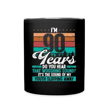 90 Year Old Funny Getting Old Humor Birthday Idea - Full Colour Mug - black - Front