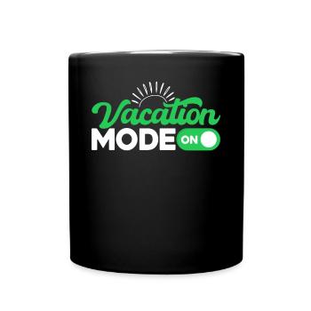 Mode vacances activé - Mug uni - noir - Devant