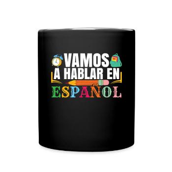 Spanish Class Teacher Bilingual School - Full Colour Mug - black - Front
