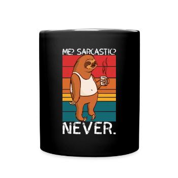 Me Sarcastic Never Sloth Saying - Full Colour Mug - black - Front