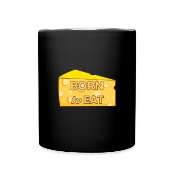 Born to eat cheese Funny - Full Colour Mug - black - Front
