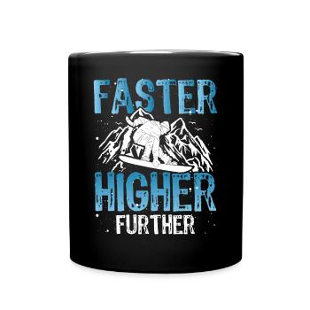 Snowboarder plus vite plus haut snowboarder plus haut - Mug uni - noir - Devant