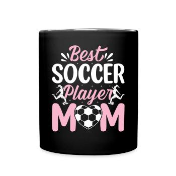 Best Soccer Player Mom Soccer Lover Soccer Mama - Tasse einfarbig - Schwarz - Vorne