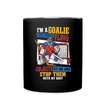 Ice Hockey Player | Goaltender | I'm A Goalie - Full Colour Mug - black - Front