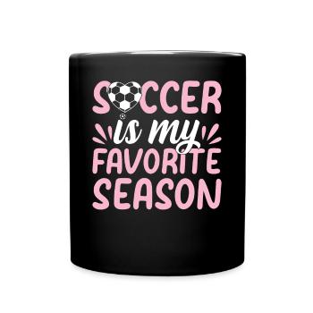 Soccer Player Soccer Lover - Soccer Is My Favorite - Full Colour Mug - black - Front