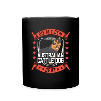 Die mit dem Australian Cattle Dog Treibhund - Tasse einfarbig - Schwarz - Vorne