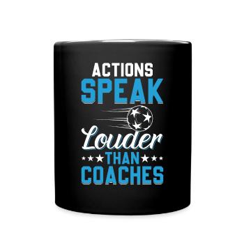 Les actions parlent plus fort que les entraîneurs - Soccer Player - Mug uni - noir - Devant