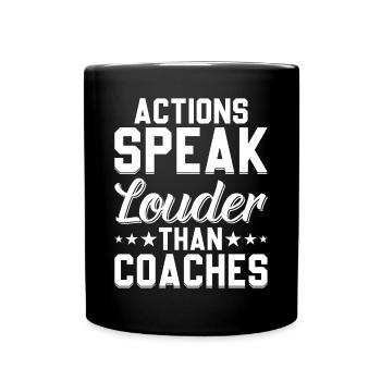 Les actions parlent plus fort que les entraîneurs - Funny Soccer C - Mug uni - noir - Devant