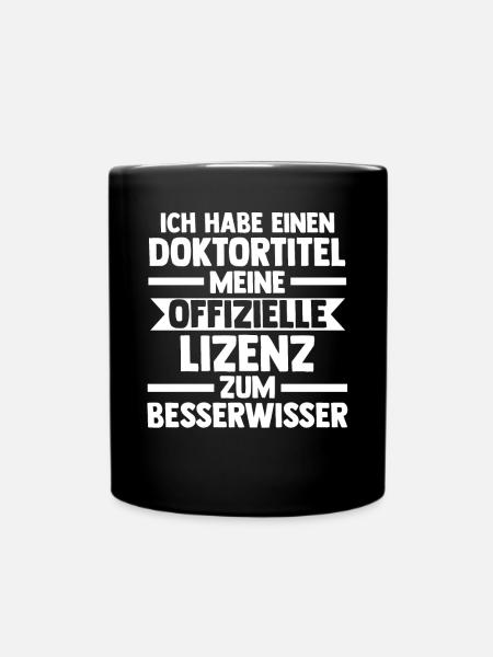 Doktor Abschluss Doktorand Promotion Doktortitel - Tasse einfarbig - Schwarz