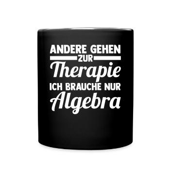 Mathematik Mathe Rechnen Algebra - Tasse einfarbig - Schwarz - Vorne