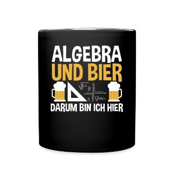 Mathematik Bier Mathe Rechnen Algebra - Tasse einfarbig - Schwarz - Vorne