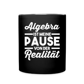 Mathematik Mathe Rechnen Algebra - Tasse einfarbig - Schwarz - Vorne