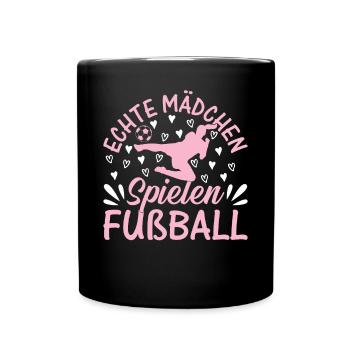 Echte Mädchen Spielen Fußball - Fußball Spieler G - Tasse einfarbig - Schwarz - Vorne