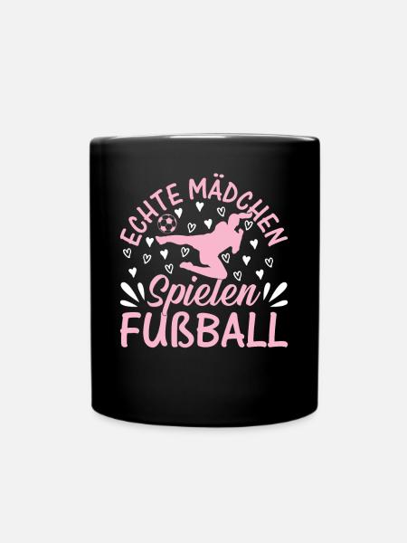 Echte Mädchen Spielen Fußball - Fußball Spieler G - Tasse einfarbig - Schwarz