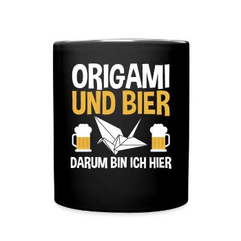 Origami und Bier darum bin ich hier - Tasse einfarbig - Schwarz - Vorne