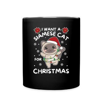 I want a Siamese cat for Christmas - Full Colour Mug - black - Front