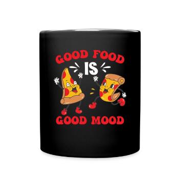 Gutes Essen ist gute Laune Pizza Fast Food - Tasse einfarbig - Schwarz - Vorne
