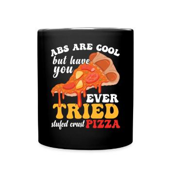 Haben Sie schon einmal Pizza probiert - Tasse einfarbig - Schwarz - Vorne