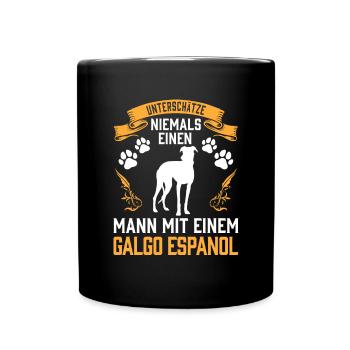 Unterschätze nie einen Mann mit Galgo Espanol - Tasse einfarbig - Schwarz - Vorne