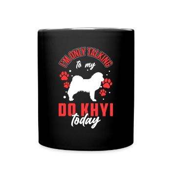 Parlez seulement à Do Khyi Tibetmastiff Tibetan Dane - Mug uni - noir - Devant