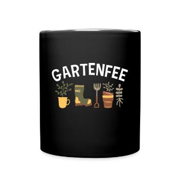 Gartenfee Gärtnerin Gartenarbeit Pflanzenmama - Tasse einfarbig - Schwarz - Vorne