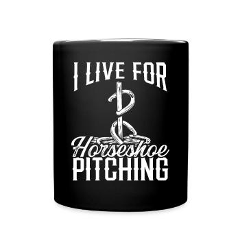Horseshoe Pitching Game I live for Horseshoe Toss - Full Colour Mug - black - Front