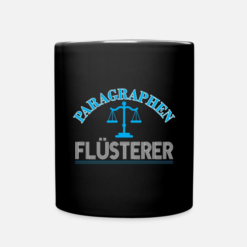 Paragraphen Flüsterer Anwalt Jura Studium Jurist - Tasse einfarbig - Schwarz