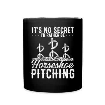 Horseshoe Pitching Game Its no Secret Tosser - Full Colour Mug - black - Front