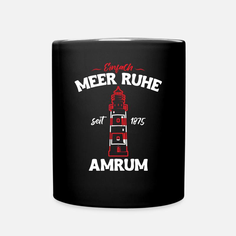 Amrum Einfach meer Ruhe - Tasse einfarbig - Schwarz