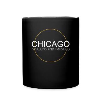 Chicago Spruch - Tasse einfarbig - Schwarz - Vorne