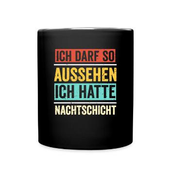 Nachtschicht, Schichtdienst, Nachtdienst, Funshirt - Tasse einfarbig - Schwarz - Vorne