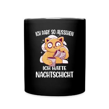 Nachtschicht, Schichtdienst, Nachtdienst, Funshirt - Tasse einfarbig - Schwarz - Vorne