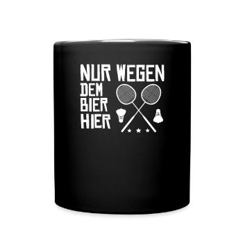 Badminton Spieler Geschenkidee Design - Tasse einfarbig - Schwarz - Vorne