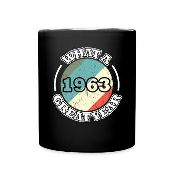 60. Geburtstag Jahrgang 1963 Great Year 1963 - Tasse einfarbig - Schwarz - Vorne