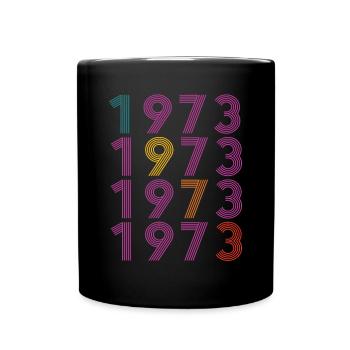 50. Geburtstag Jahrgang 1973 Retro Vintage Style - Tasse einfarbig - Schwarz - Vorne