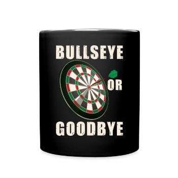 Volltreffer oder Auf Wiedersehen | Dartspieler - Tasse einfarbig - Schwarz - Vorne