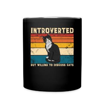 Introvertiert, aber bereit, Katzen antisozial zu d - Tasse einfarbig - Schwarz - Vorne