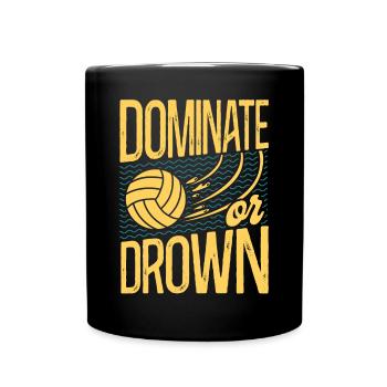Water Polo Vintage Dominate Or - Full Colour Mug - black - Front