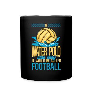 Water Polo Vintage If Water Polo - Tasse einfarbig - Schwarz - Vorne