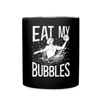 Water Polo Eat My Bubbles - Full Colour Mug - black - Front