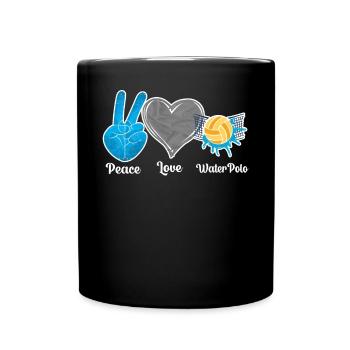 Water Polo Girl Peace Love Water - Tasse einfarbig - Schwarz - Vorne