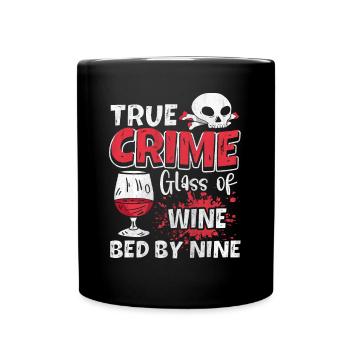 Bon vin et cadeau True Crime - Mug uni - noir - Devant