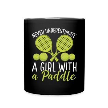 Joueur de paddle-tennis Ne sous-estimez jamais la fille - Mug uni - noir - Devant