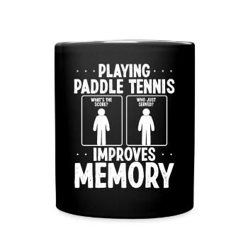 Paddle Tennis Player Funny Improves Memory Paddle - Tasse einfarbig - Schwarz - Vorne