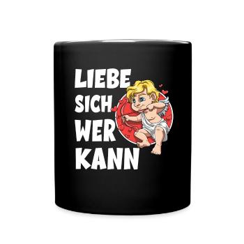 Liebe Sich Wer Kann für den Partner - Tasse einfarbig - Schwarz - Vorne