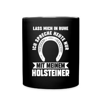 Pferd Reitsport Reiten Pferdesport Holsteiner - Tasse einfarbig - Schwarz - Vorne